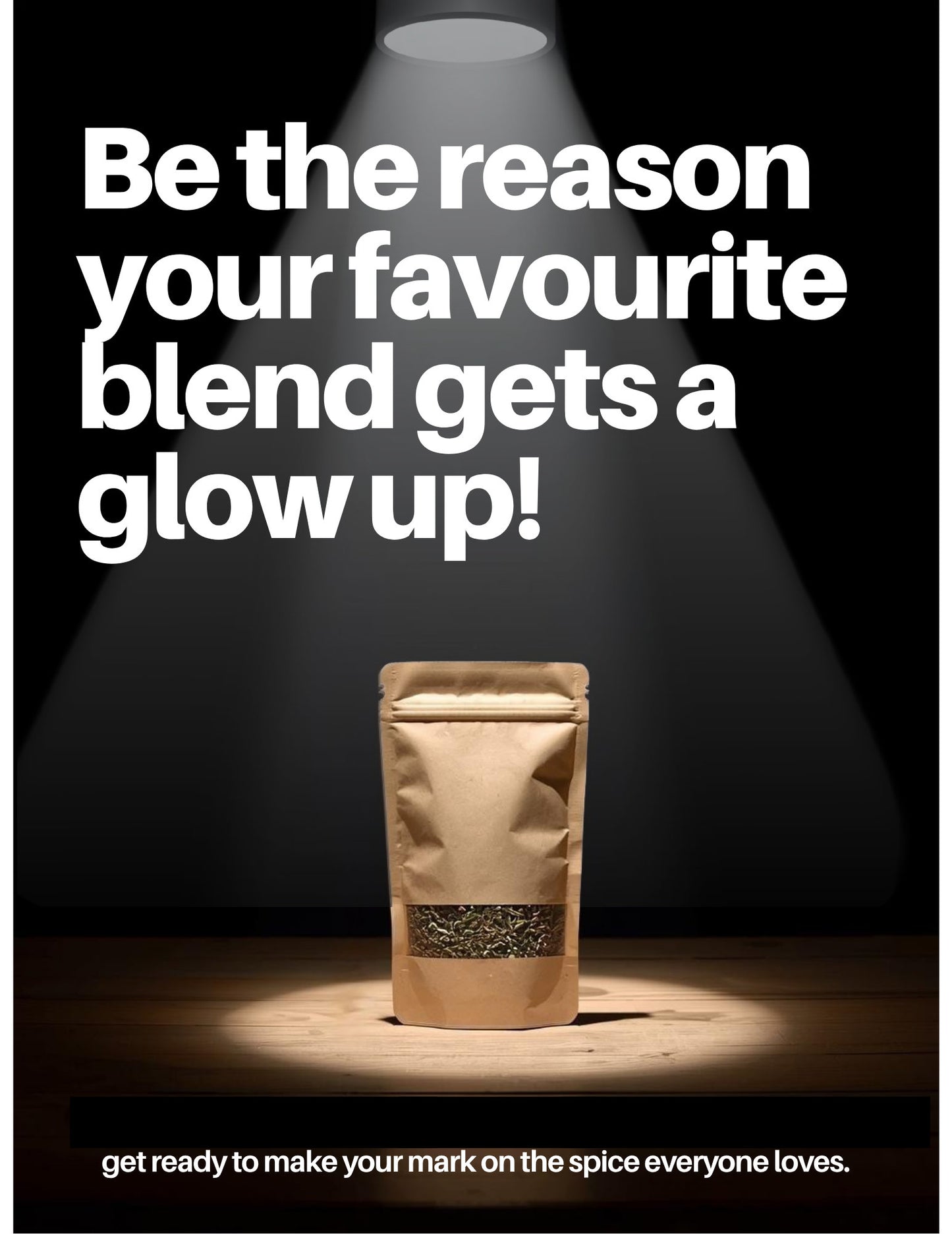 Sponsor Your Spice — Glow Up Your Favourite Blend!